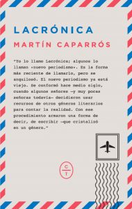 10 libros para viajar sin moverte del sofá: Lacrónica, Martín Caparrós (Ideas on Tour)